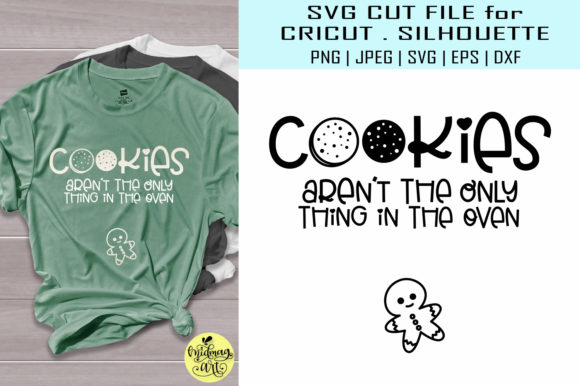 Cookies Aren't the Only Thing: A Versatile T-Shirt Design Graphic