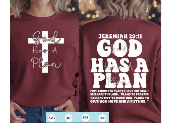 God Has a Plan PNG: Graphics for T-Shirt Designs