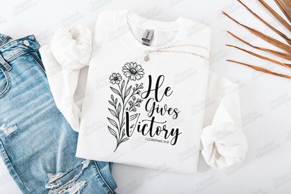 He Gives Victory Bible Verse Graphics for T-Shirts