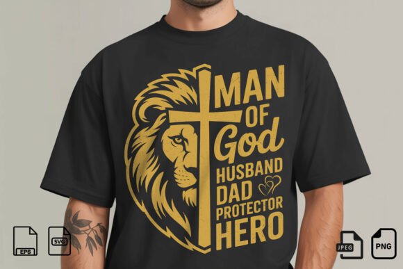 Man of God Husband Dad SVG: Graphics & T-Shirt Designs