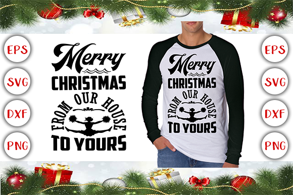 Merry Christmas from Our House to Yours: A T-Shirt Design Graphics Review