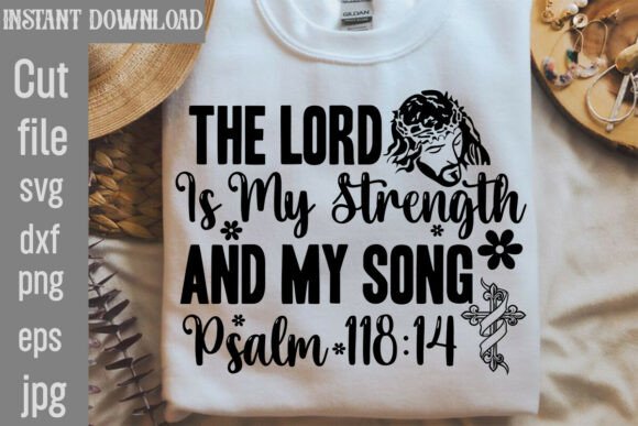 The Lord is My Strength and My Song Psa Graphics